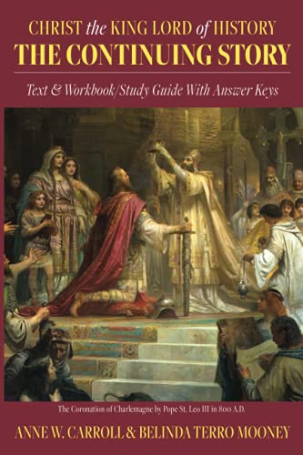Christ the King Lord of History: The Continuing Story von Independently published