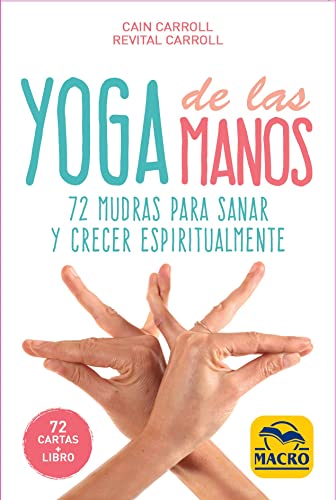 Yoga de las Manos - Cartas: 72 Mudras para sanar y crecer espiritualmente Yoga de las Manos - Cartas: 72 Mudras para sanar y crecer espiritualmente von Macro Ediciones