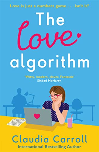 The Love Algorithm: The perfect summer read' Carmel Harrington von Bonnier Books UK