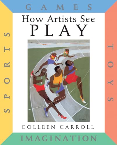 How Artists See Play: Sports Games Toys Imagination von Abbeville Press