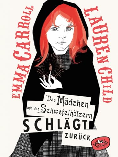 Das Mädchen mit den Schwefelhölzern schlägt zurück von Woow Books