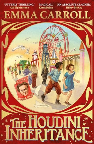 The Houdini Inheritance: A thrilling new historical adventure from the author of LETTERS FROM THE LIGHTHOUSE The Houdini Inheritance: A thrilling new historical adventure from the author of LETTERS FROM THE LIGHTHOUSE