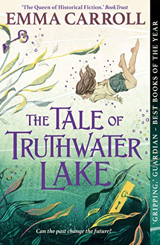 The Tale of Truthwater Lake: 'Absolutely gorgeous.' Hilary McKay von Faber & Faber