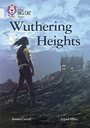 Wuthering Heights: Band 17/Diamond (Collins Big Cat) von Collins