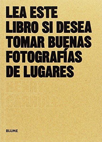 Lea este libro si desea tomar buenas fotografías de lugares (Les este libro...) von BLUME (Naturart)
