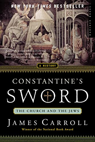 Constantine's Sword: The Church and the Jews, A History