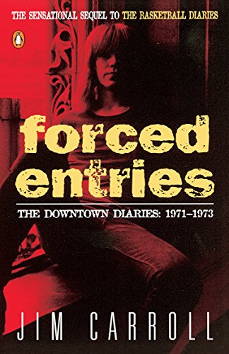 Forced Entries: The Downtown Diaries: 1971-1973 von Penguin Books