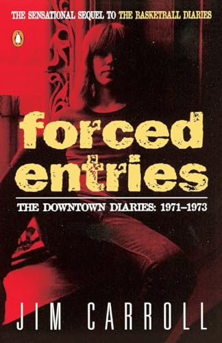 Forced Entries: The Downtown Diaries: 1971-1973 von Penguin Books