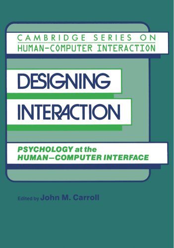 Designing Interaction: Psychology at the Human-Computer Interface (Cambridge Series on Human Computer Interaction, 4, Band 4) von Cambridge University Press
