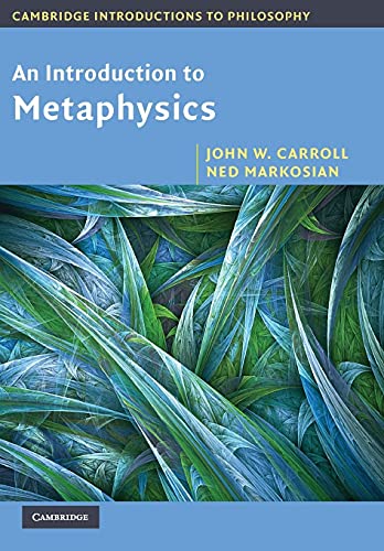 An Introduction to Metaphysics (Cambridge Introductions to Philosophy)