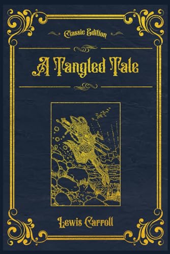 A Tangled Tale: (Annotated)