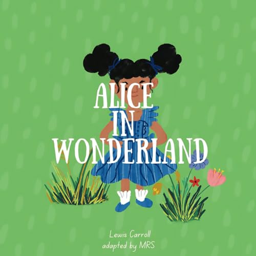 ALICE IN WONDERLAND: Timeless Tales of Adventure and Imagination ALICE IN WONDERLAND: Timeless Tales of Adventure and Imagination von Independently published