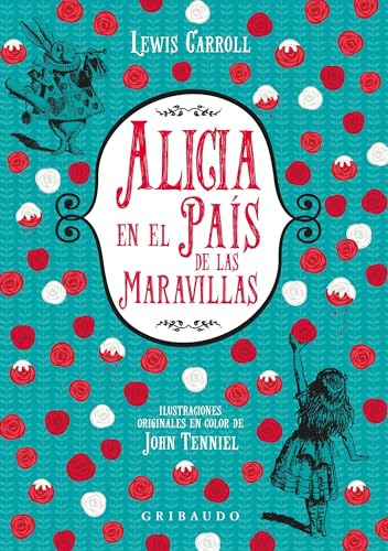 ALICIA EN EL PAIS DE LAS MARAVILLAS (Clásicos)