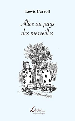 Alice au pays des merveilles Alice au pays des merveilles