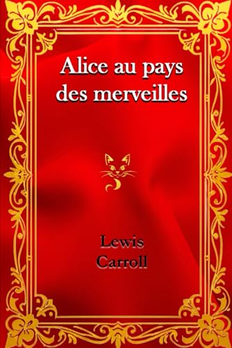 Alice au pays des merveilles Alice au pays des merveilles von Independently published