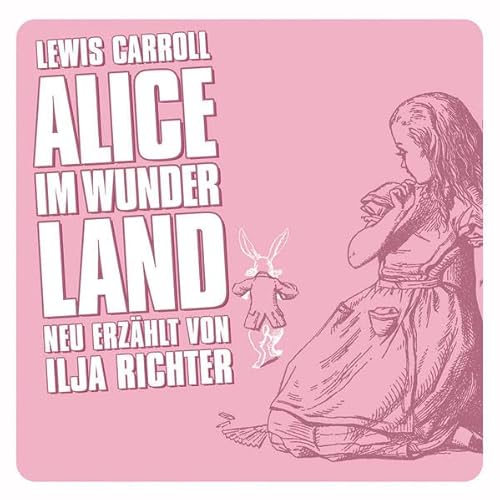Alice im Wunderland (Große Geschichten - neu erzählt)