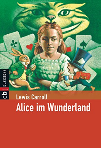 Alice im Wunderland (Klassiker der Kinderliteratur, Band 28)