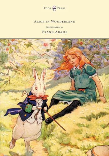 Alice in Wonderland - Illustrated by Frank Adams von Pook Press