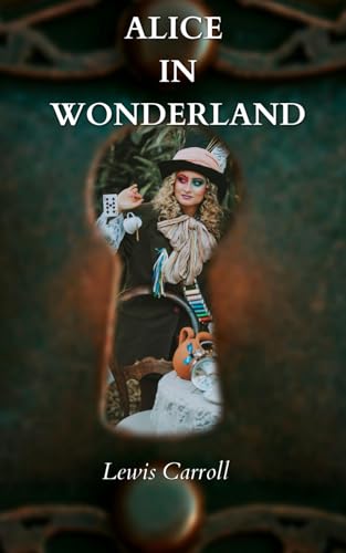 Alice in Wonderland Alice in Wonderland von Independently published