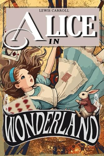 Alice in Wonderland Alice in Wonderland von Independently published