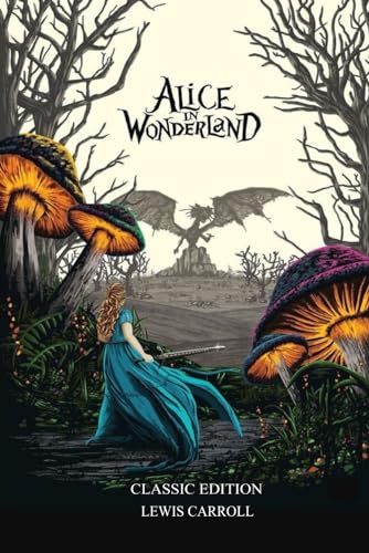 Alice in Wonderland: Original With Illustrations von Independently published