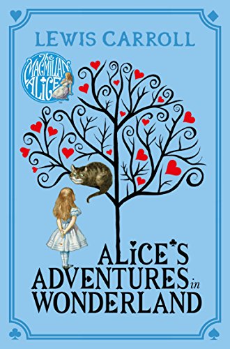Alice's Adventures in Wonderland (Macmillan Children's Books Paperback Classics, 2)