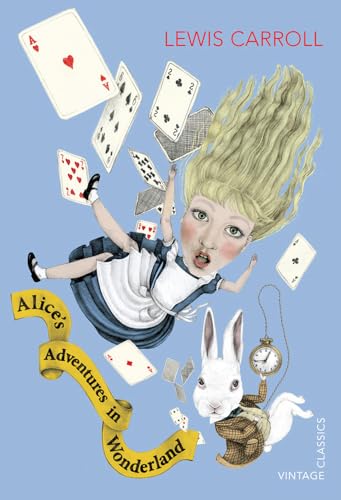Alice's Adventures in Wonderland (Vintage Classics) von Vintage Children's Classics