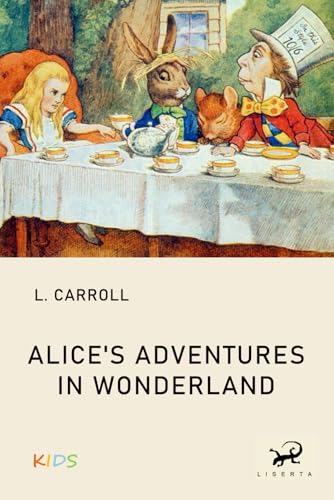 Alice’s Adventures in Wonderland Alice’s Adventures in Wonderland von Independently published