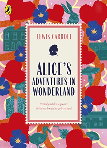 Alice's Adventures in Wonderland: Lewis Carroll (Great British Classics) von Puffin Classics