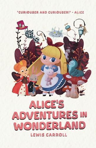 Alice's Adventures in Wonderland: The Illustrated Classic Edition Alice's Adventures in Wonderland: The Illustrated Classic Edition von Independently published