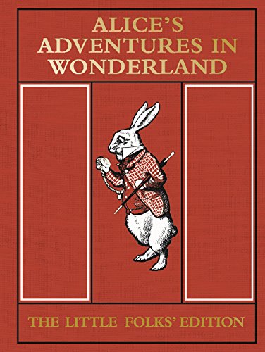 Alice's Adventures in Wonderland: The Little Folks' Edition von Pan MacMillan