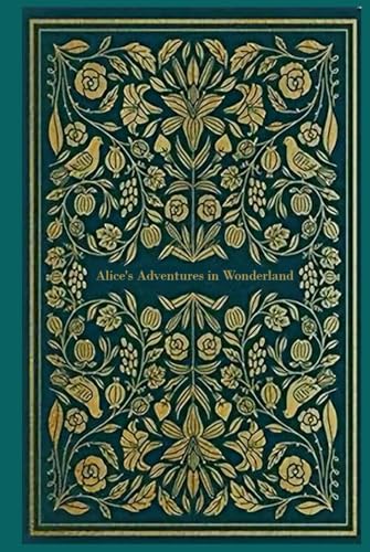 Alice's adventures in Wonderland: With original illustrations Alice's adventures in Wonderland: With original illustrations von Independently published