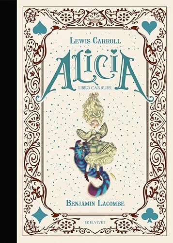 Alicia. Libro carrusel (Álbumes ilustrados)