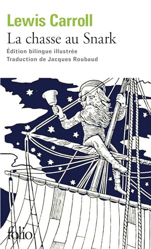 Chasse Au Snark: Edition bilingue anglais-français, suivi de A travers le Jabberwocky de Lewis Carroll Chasse Au Snark: Edition bilingue anglais-français, suivi de A travers le Jabberwocky de Lewis Carroll von Folio