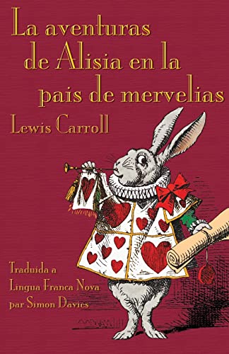 La aventuras de Alisia en la pais de mervelias: Alice's Adventures in Wonderland in Lingua Franca Nova (Elefen) von Evertype