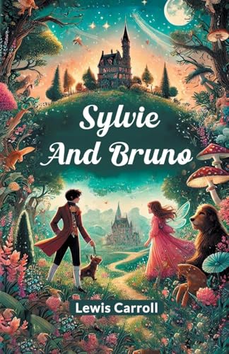 Sylvie and Bruno Sylvie and Bruno von Double 9 Books
