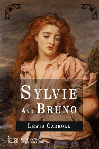 Sylvie and Bruno: Classic Edition Republished by North Publishers Sylvie and Bruno: Classic Edition Republished by North Publishers von Independently published