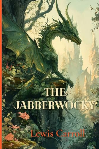 The Jabberwocky The Jabberwocky von Independently published