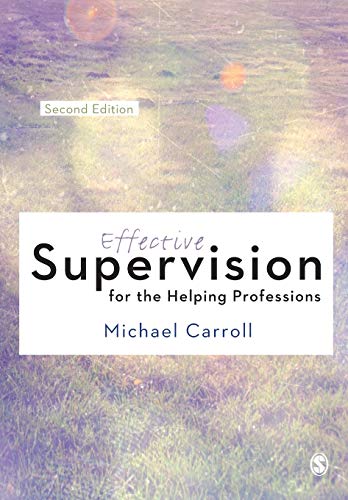 Effective Supervision for the Helping Professions von Sage Publications