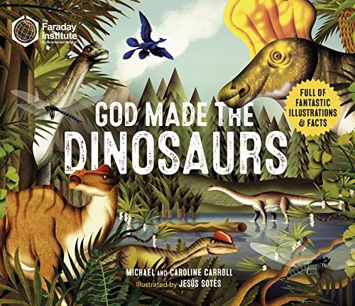 God Made the Dinosaurs von SPCK Publishing