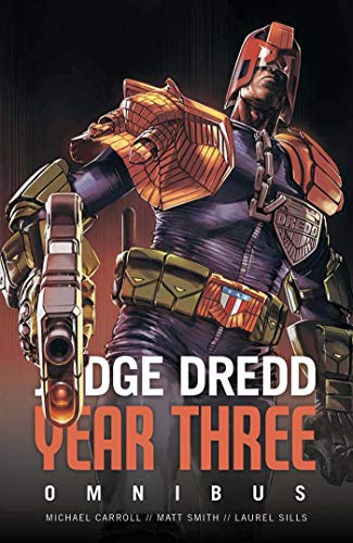 Judge Dredd Year Three (Judge Dredd: The Early Years) von Abaddon