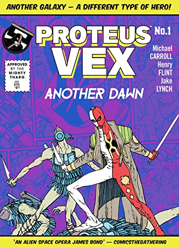 Proteus Vex: Another Dawn (Proteus Vex, 1, Band 1)