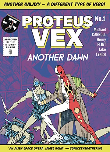 Proteus Vex: Another Dawn (Proteus Vex, 1, Band 1)