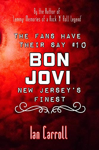The Fans Have Their Say #10 Bon Jovi: New Jersey's Finest