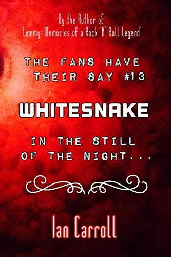 The Fans Have Their Say #13 Whitesnake : In the Still of the Night von Independently Published