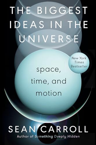 The Biggest Ideas in the Universe: Space, Time, and Motion von Dutton