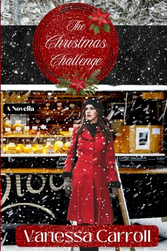 The Christmas Challenge: A Novella von Independently published