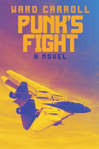 Punk's Fight: A Novel