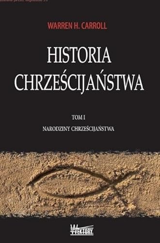Historia Chrześcijaństwa Tom 1 Narodziny Chrześcijaństwa von Wektory