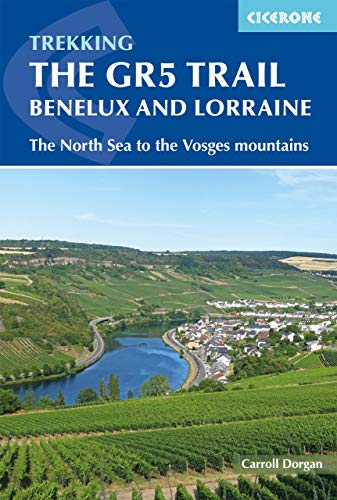 The GR5 Trail - Benelux and Lorraine: The North Sea to Schirmeck in the Vosges mountains (Cicerone guidebooks) von Cicerone Press